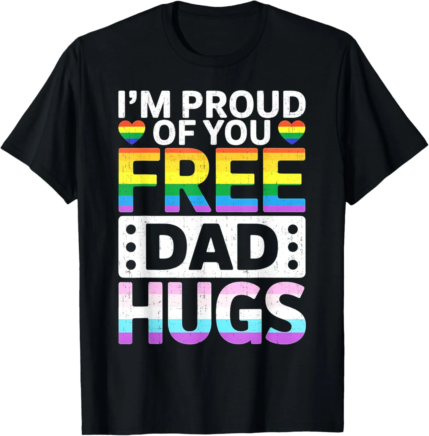 Rainbow Free Dad Hugs for LGBTQ Pride Month Trendy LGBT T-Shirt
